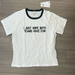 “I just at hope both teams have fun” Tee